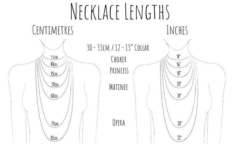 May include: A diagram showing different necklace lengths in inches and centimetres. The lengths are labelled with the terms "Choker", "Princess", "Matinee", and "Opera".