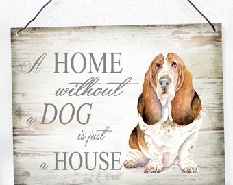 Basset Hound, A home without a dog sign