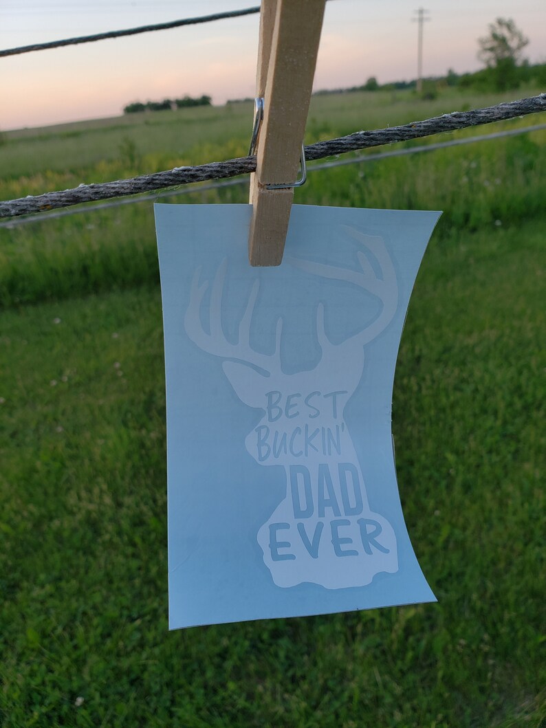 Free Free 318 Deer Best Buckin Dad Ever Svg SVG PNG EPS DXF File