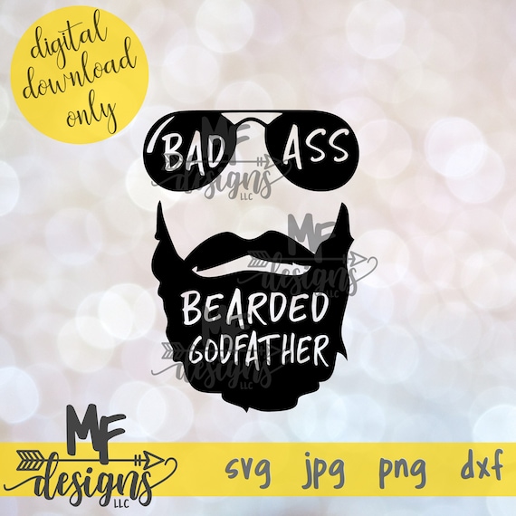 Download Bad Ass Bearded Godfather Svg Bearded Godfather Svg Clip Art Etsy