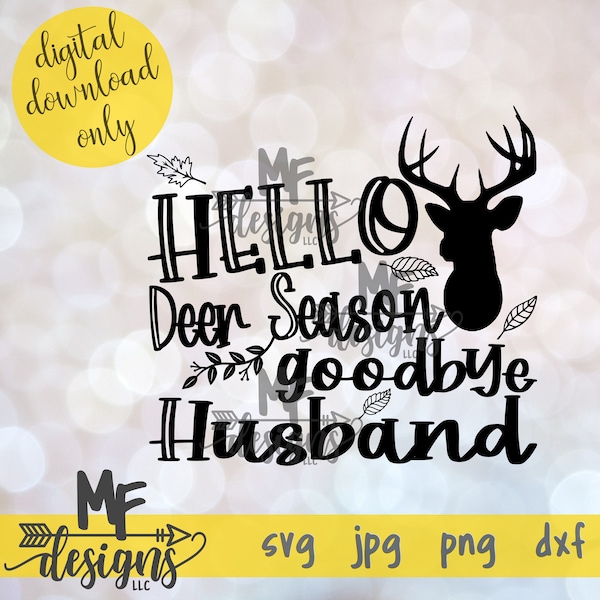 Deer Hunting Season Goodbye Husband Png - Etsy