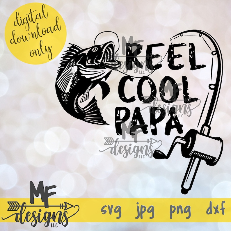 Download Reel Cool Papa SVG / Real Cool Grandpa Papa Digital File ...
