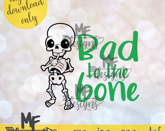 May include: A digital download design featuring a cartoon skeleton with a finger to its lips and the text "Bad to the bone".