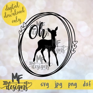Oh Deer SVG / Baby and Deer Digital Download / Deer and Hearts SVG / Oh Deer Digital Download for Baby and Kids