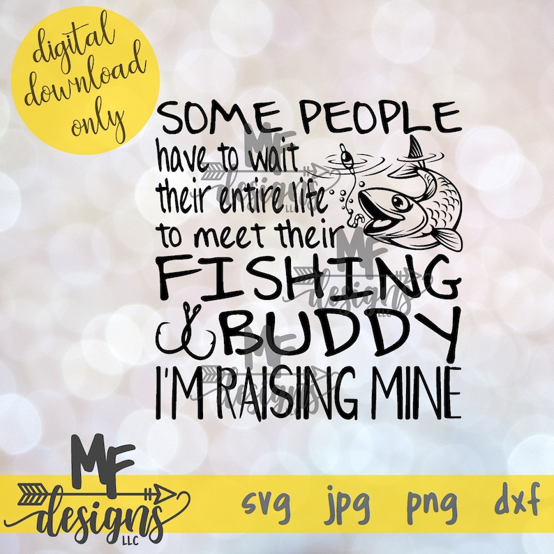 Download Clip Art Fishing Buddy Svg File Digital Download For Fishing Buddy Dad S Fishing Buddy Mom S Fishing Buddy Cut File Commercial Use Svg Art Collectibles