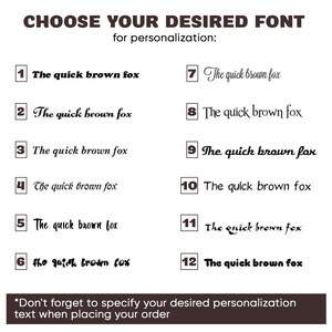 May include: Image showcasing 12 font options for personalization, each displaying "The quick brown fox" in a different style. The text "Choose Your Desired Font" is at the top, with a reminder to specify personalization text.
