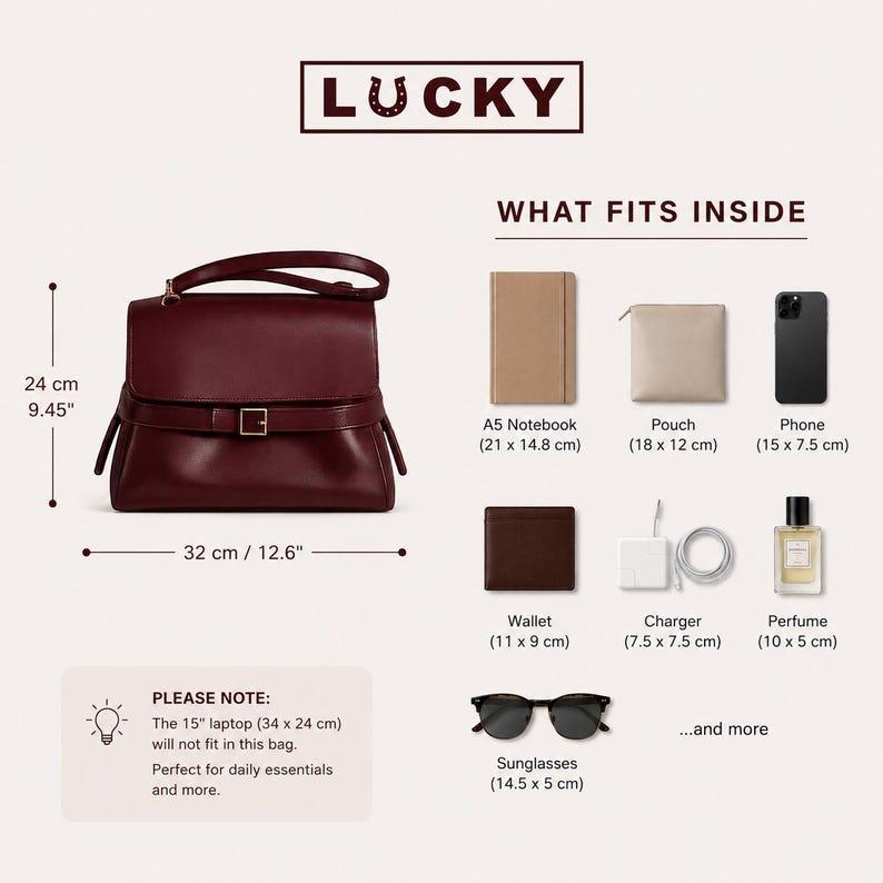 May include: A burgundy handbag measuring 12.6 inches by 9.45 inches. The image displays the text LUCKY and WHAT FITS INSIDE, showing an A5 notebook, pouch, phone, wallet, charger, perfume, and sunglasses with their respective dimensions in inches.