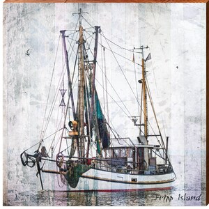 Fripp Island Shrimp Boat | Wall Art Print on Real Wood