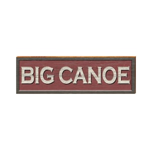 Big Canoe Red Sign | Wall Art Print on Real Wood
