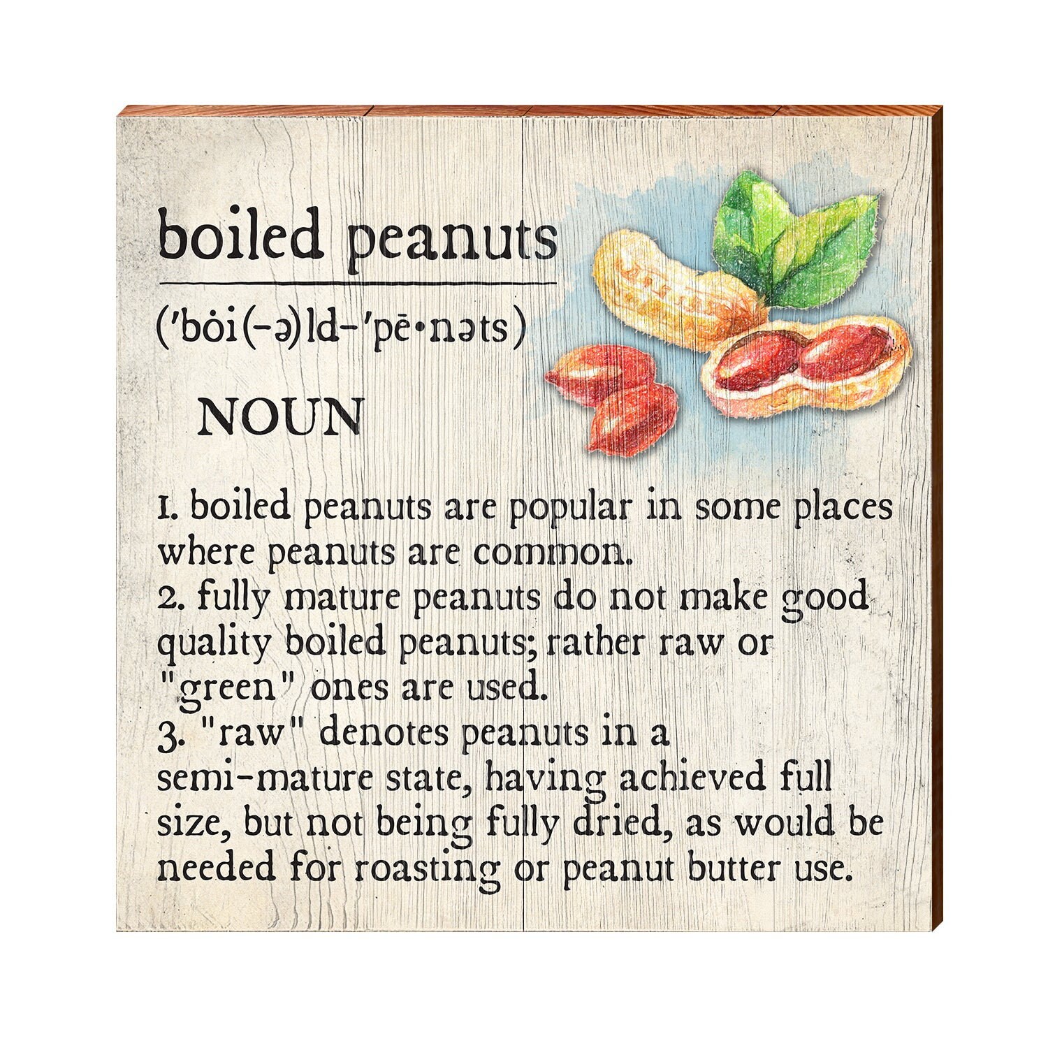 Boiled Peanuts Definition Wooden Sign Wall Art Print on Real Wood Home