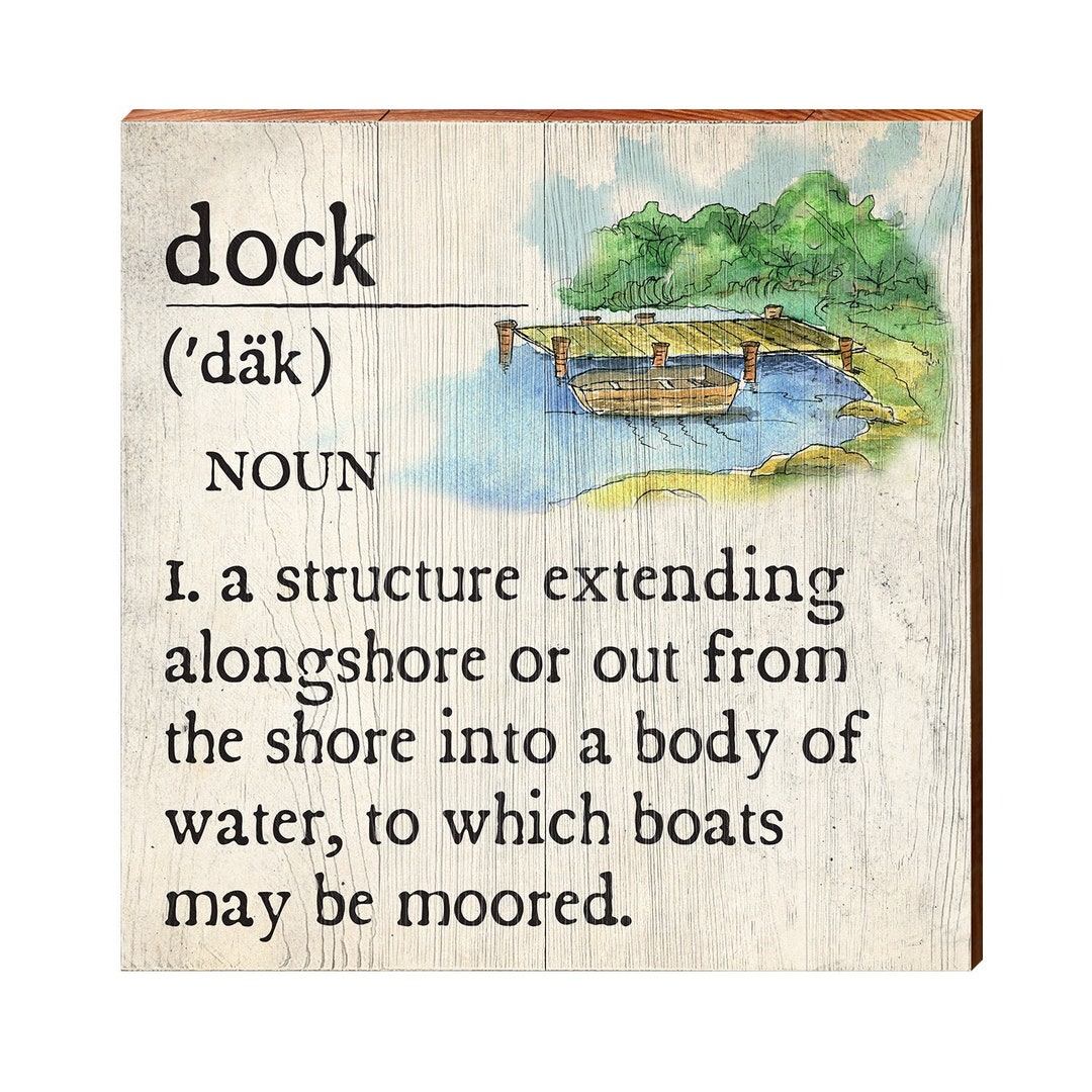 Dock Definition Wooden Sign Wall Art Print on Real Wood Etsy