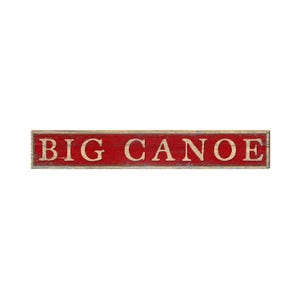 Big Canoe Red Sign | Wall Art Print on Real Wood