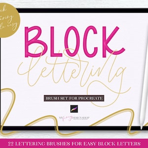 May include: A digital illustration of a tablet screen displaying a pink and white graphic that says "BLOCK lettering" with a gold script font that says "Lettering" underneath. The text "BRUSH SET FOR PROCREATE" is below the graphic. The text "MY DESIGN SHOP" is below the text "BRUSH SET FOR PROCREATE". The text "22 LETTERING BRUSHES FOR EASY BLOCK LETTERS" is at the bottom of the screen.