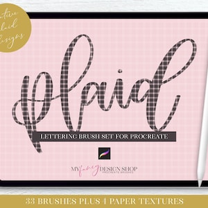 May include: A digital illustration of the word "plaid" written in a stylized script font. The letters are filled with a black and white plaid pattern. The image is displayed on a tablet screen with a pink grid background. The text "LETTERING BRUSH SET FOR PROCREATE" is displayed below the word "plaid". The text "MY DESIGN SHOP PROCREATE BRUSHES" is displayed below the text "LETTERING BRUSH SET FOR PROCREATE". The text "33 BRUSHES PLUS 4 PAPER TEXTURES" is displayed at the bottom of the image.