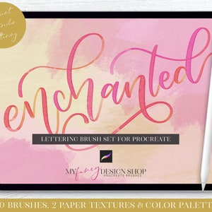 May include: A digital illustration of the word "enchanted" in pink and orange watercolor lettering on a pink and orange watercolor background. The text "Lettering Brush Set for Procreate" is below the word "enchanted". The text "My Fancy Design Shop Procreate Brushes" is below the text "Lettering Brush Set for Procreate". The text "20 Brushes, 2 Paper Textures & Color Palette" is at the bottom of the image.