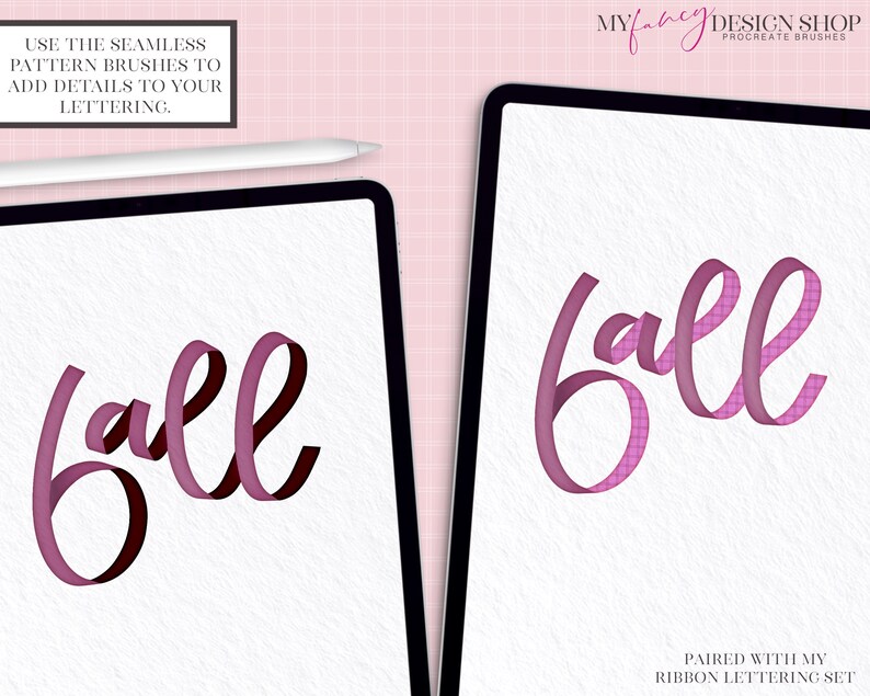 May include: A digital illustration of the word "fall" written in a pink ribbon style font. The word is layered with a pink and white checkered pattern. The text "USE THE SEAMLESS PATTERN BRUSHES TO ADD DETAILS TO YOUR LETTERING." is in the top left corner of the image. The text "MYfabe DESIGN SHOP PROCREATE BRUSHES" is in the top right corner of the image. The text "PAIRED WITH MY RIBBON LETTERING SET" is in the bottom right corner of the image.