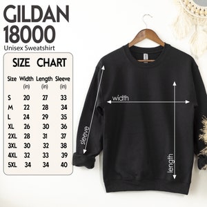May include: Size chart for a black unisex Gildan 18000 sweatshirt. The chart shows measurements in inches for width, length, and sleeve length for sizes S through 5XL.