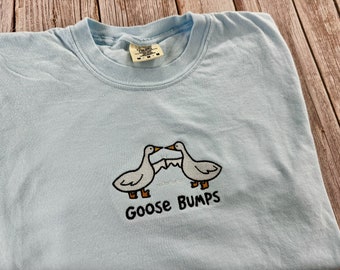Goose Bumps Embroidered T-Shirt - Comfort Colors Unisex Tee