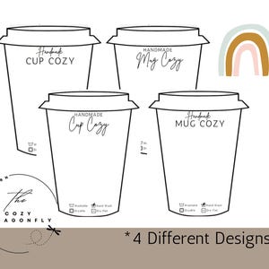 May include: Four printable patterns for handmade cup and mug cozies. The designs include "Handmade Cup Cozy", "Handmade Mug Cozy", and two designs with a rainbow graphic. The patterns include instructions for washing and drying.