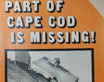 Part Of Cape Cod Is Missing! by Noel W. Beyle