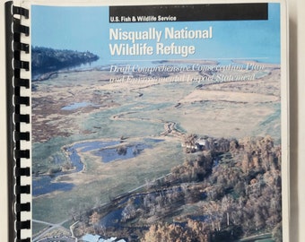 Nisqually National Wildlife Refuge Draft Comprehensive Conservation Plan And Environmental Impact Statement