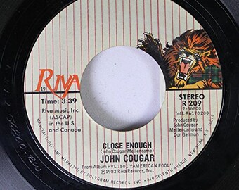 John Cougar / Close Enough + Hurts So Good [Vinyl] 45 RPM 7&quot;