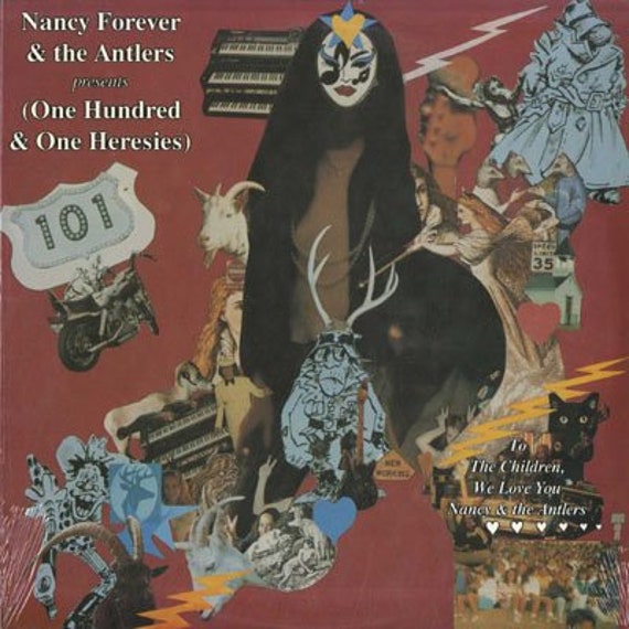 Nancy Forever & the Antlers / One Hundred and One Heresies Etsy