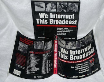 We Interrupt This Broadcast: Relive the Events That Stopped Our Lives By Joe Garner,Bill Kurtis, W/Conkrite (Hardcover)