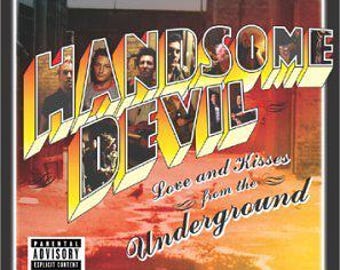 Handsome Devil / Love & Kisses from the Underground [Audio CD]