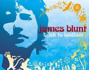 James Blunt / Back To Bedlam [Audio CD] Atlantic 83752 Clean Version