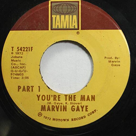 Marvin Gaye / You're the Man Part 1 / You're the Man Part 2 45 RPM
