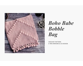 Boho Babe Bobble Bag Crochet Pattern/ Crochet Bag Pattern/ Crochet Bobble Bag Pattern