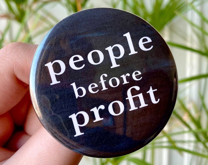 People Before Profit - 2.25" Button