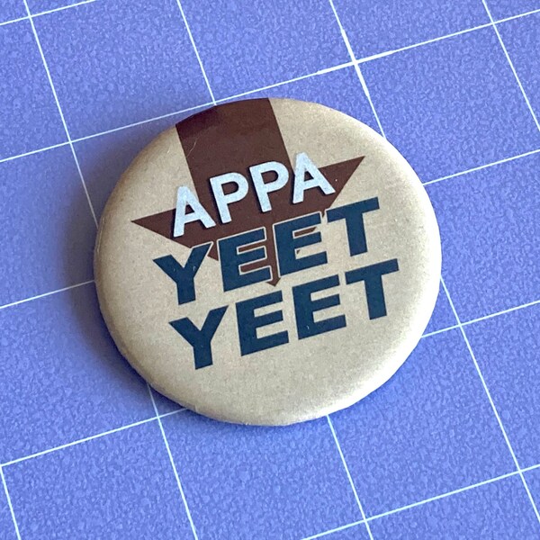 Botón Pinback Appa Yeet Yeet de 2,25''