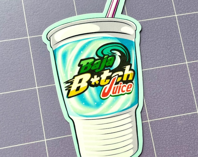 Baja B*tch Juice Soda 3.5" Glossy Sticker