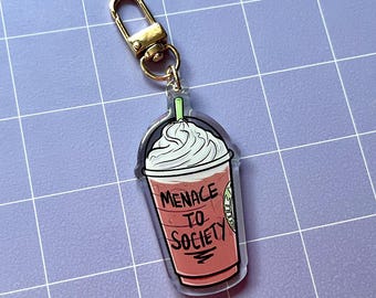 Menace to Society Coffee Cup 2.5" Acrylic Charm Keychain