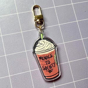 Menace to Society Coffee Cup 2.5" Acrylic Charm Keychain