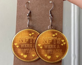 NFTs Were A Mistake Earrings