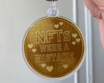 NFTs Were A Mistake Keychain