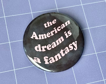 American Dream 2.25" Pinback Button