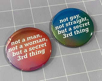 A Secret 3rd Thing LGBT - 2.25" Pinback Button