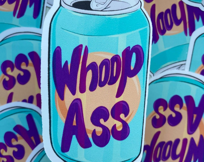 Can Of Whoop A** Sticker