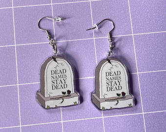 Nicole Brennan Draws x AstralxWitch - Dead Names Stay Dead Earrings