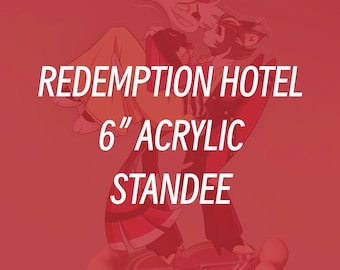 CLICK TO VIEW - 6" Redemption Hotel Acrylic Standee