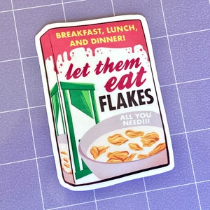 Let Them Eat Flakes Glanzende sticker 3,5 inch