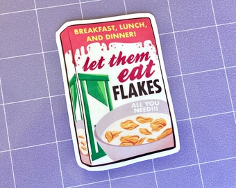 Let Them Eat Flakes 3.5" Glossy Sticker