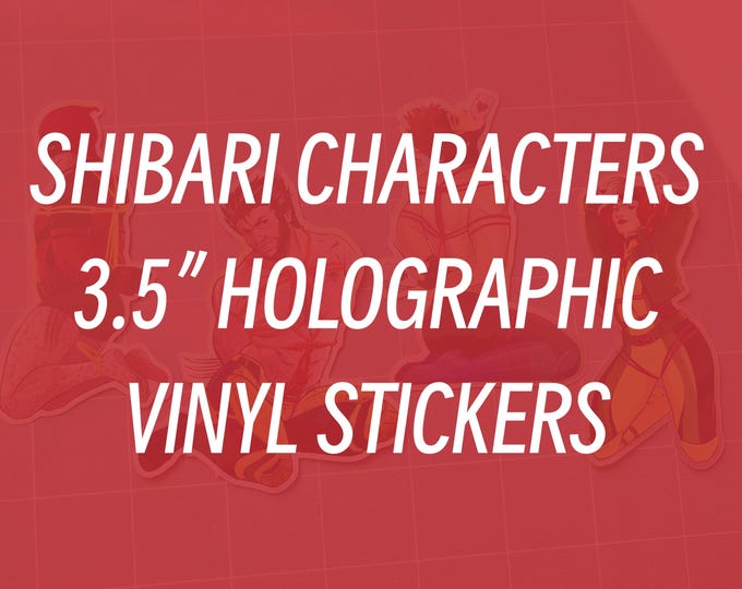 CLICK TO VIEW - Shibari Characters 3.5" Holographic Vinyl Stickers