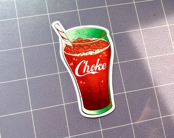 Choke Soda Glossy Sticker