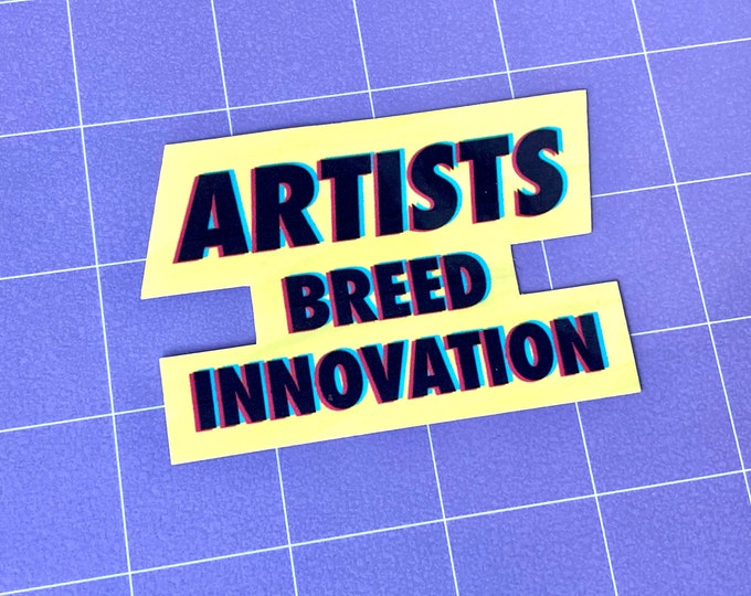 Artists Breed Innovation Glossy Sticker