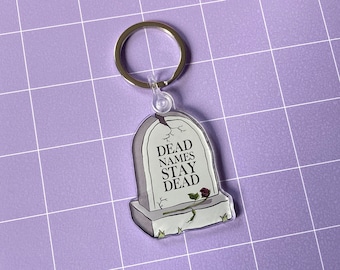 Nicole Brennan Draws x AstralxWitch - Dead Names Stay Dead Keychain